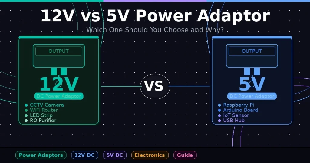 12V vs 5V Power Adaptor